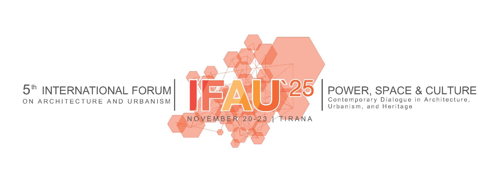 IFAU 2025 - Theme: POWER, SPACE, AND CULTURE