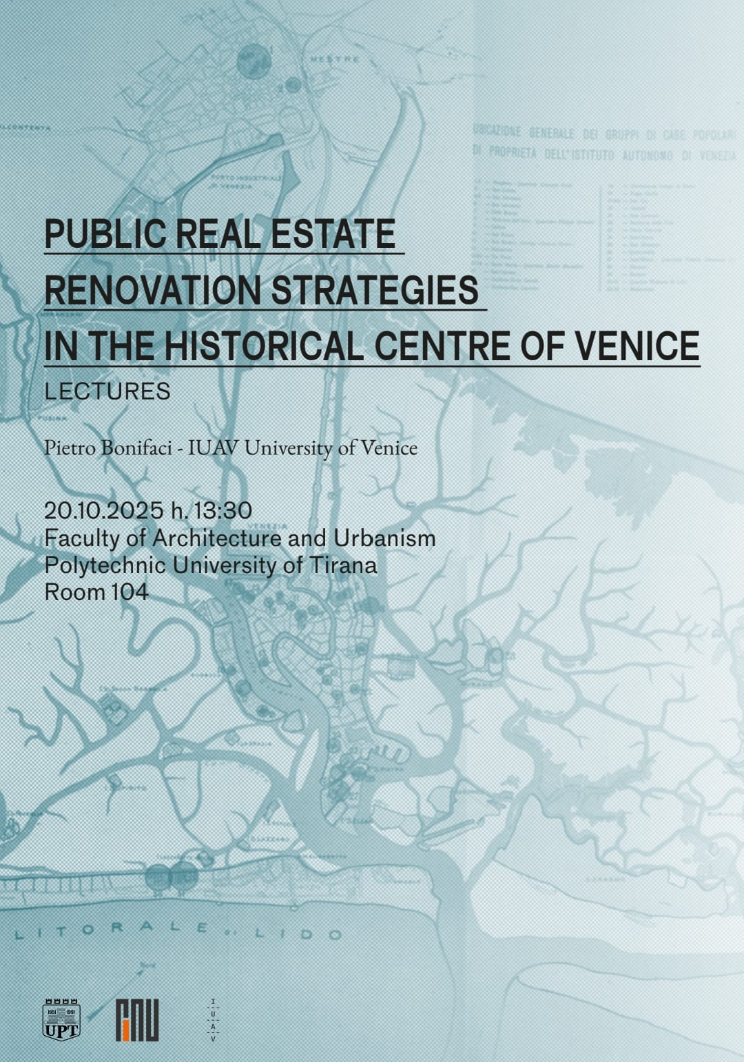 Open lecture - PUBLIC REAL ESTATE.  RENOVATION STRATEGIES  IN THE HISTORICAL CENTRE OF VENICE
