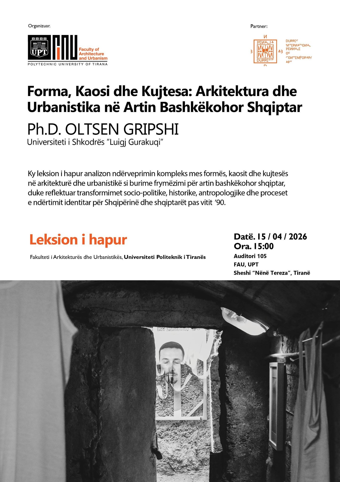 Leksion i hapur - Forma, Kaosi dhe Kujtesa: Arkitektura dhe Urbanistika në Artin Bashkëkohor Shqiptar