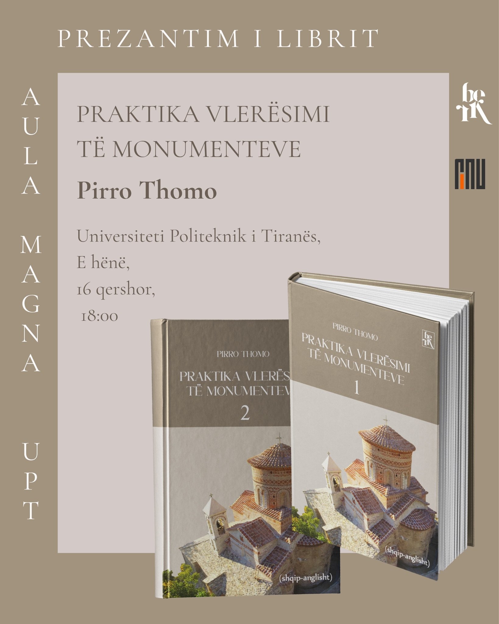 Prazantimi i librit ''Praktika e Vlerësimit të Monumenteve'' nga Prof. Pirro Thomo