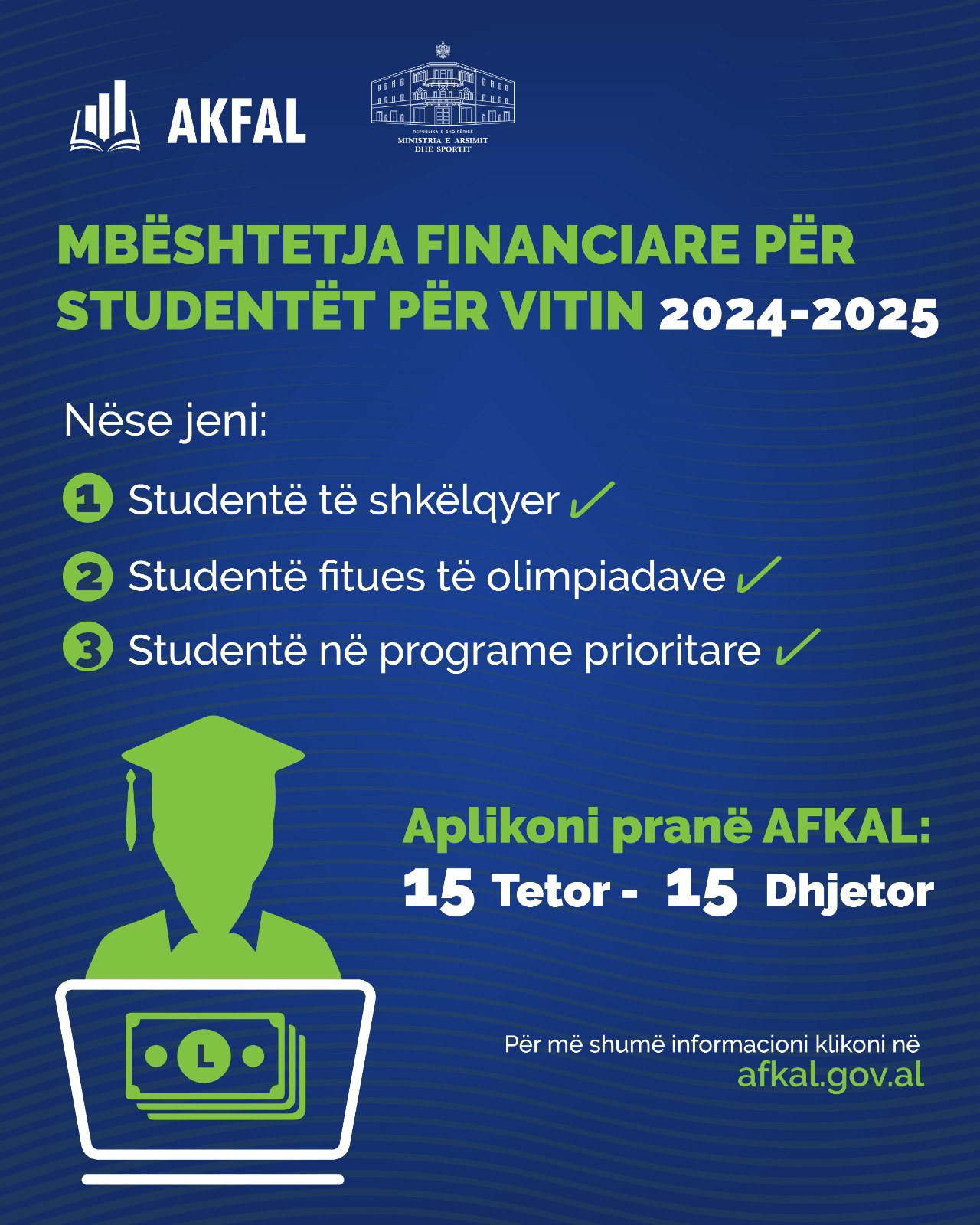 Njoftim publik - Për paraqitjen e aplikimeve për të përfituar mbështetje financiare, nga studentët e regjistruar në vitin akademik 2024-2025