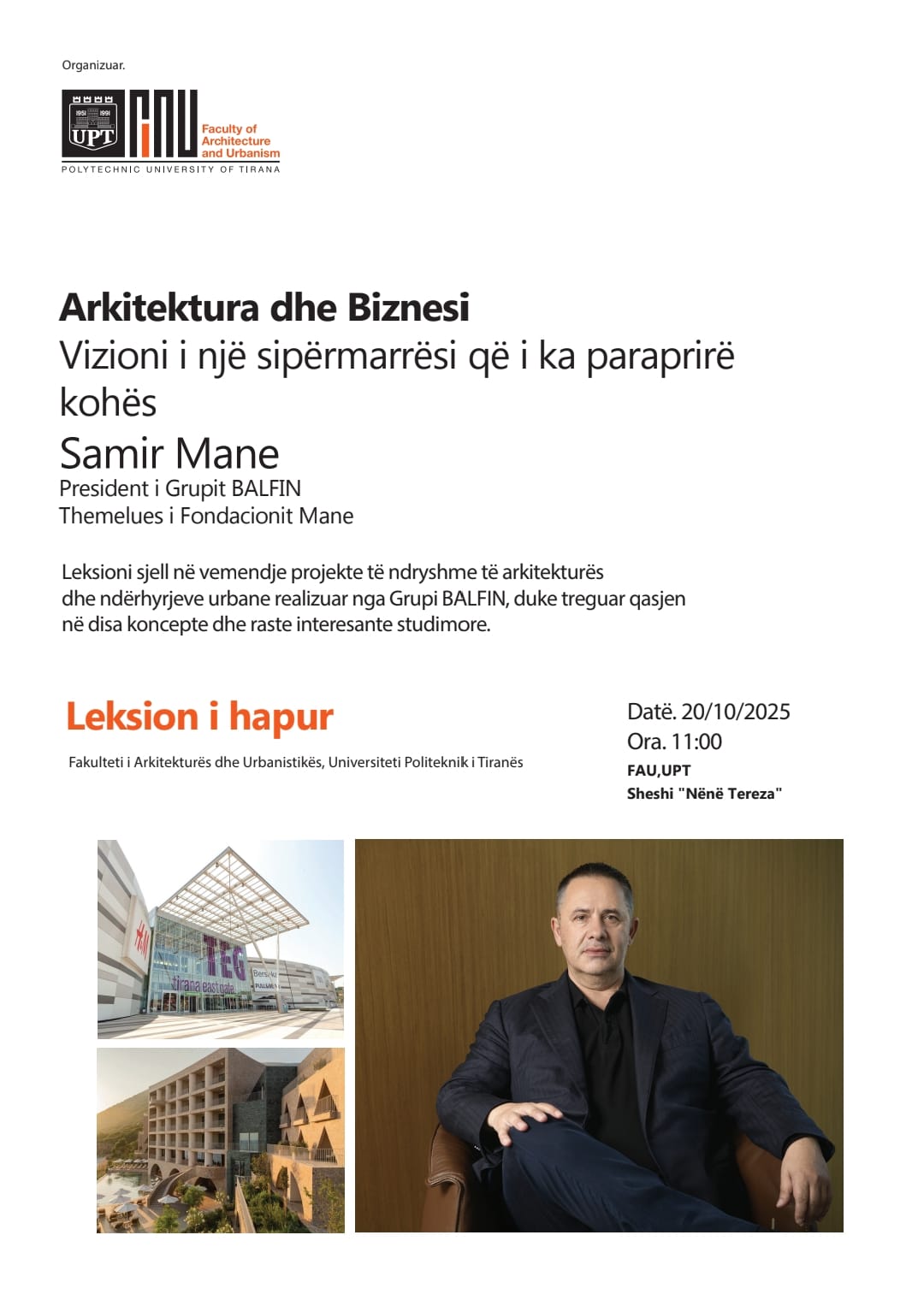 Leksion i hapur - Arkitektura dhe Biznesi - Vizioni i një sipërmarrësi që i ka paraprirë kohës