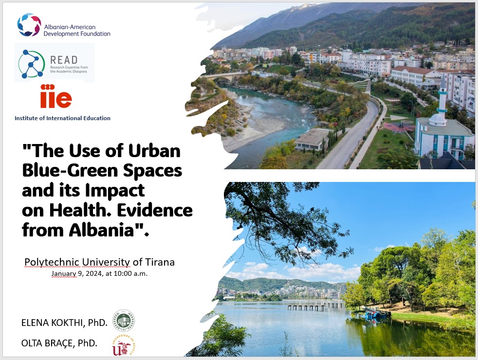 ''The use of Urban Blue-Grenn Spaces and its Impact on Health. Evidence from Albania''.