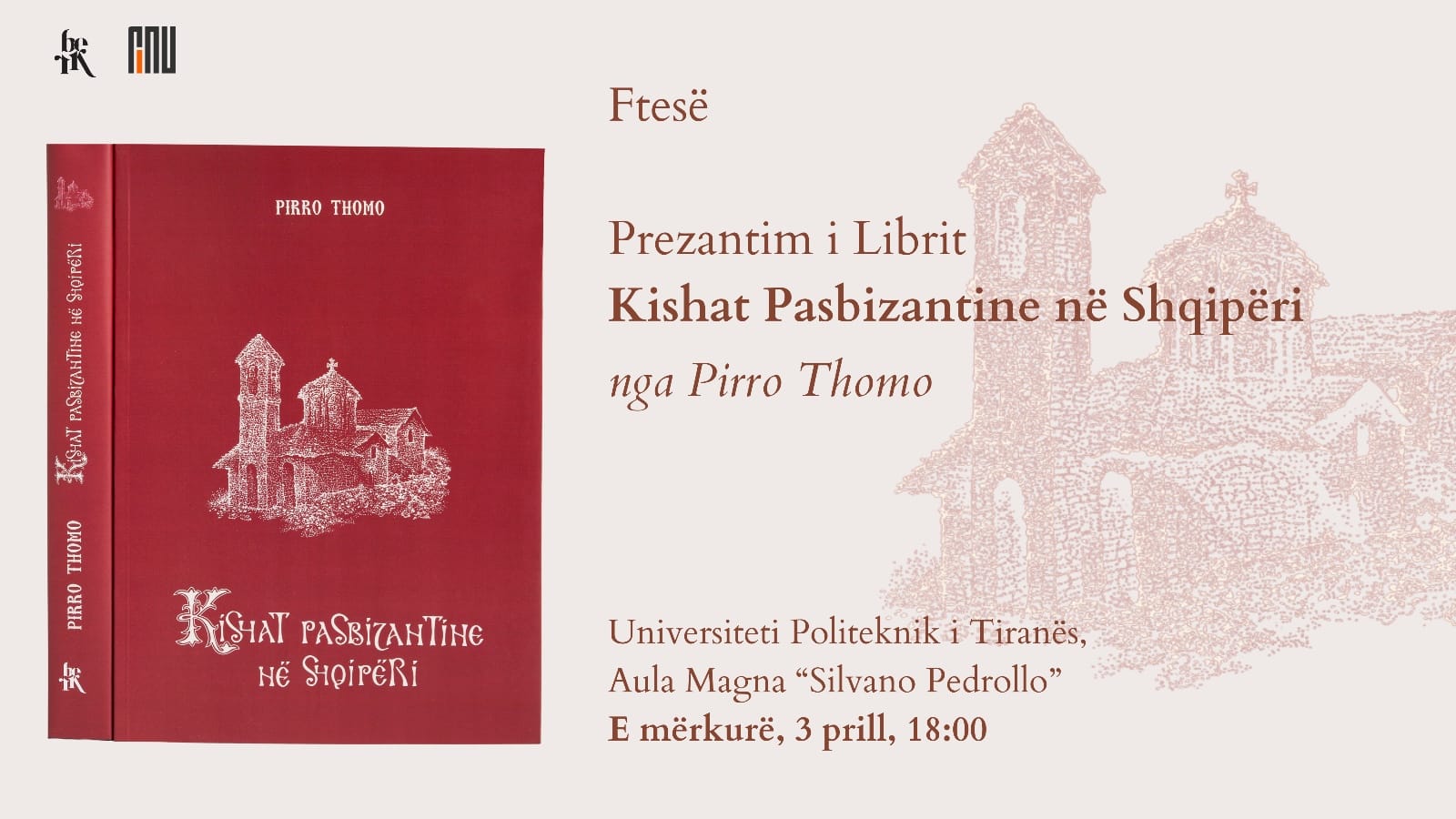 Prezantimi i librit ''Kishat pasbizantine në Shqipëri'' nga Pirro Thomo